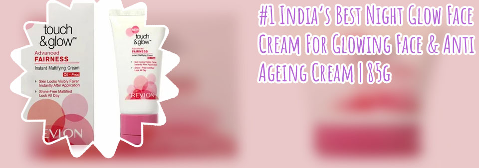 Glow skin cream