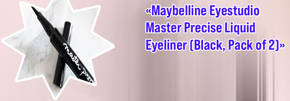Maybelline eye studio master precise liquid eyeliner